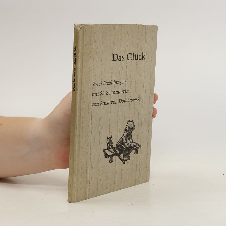 Ernst von Dombrowski Das Glück