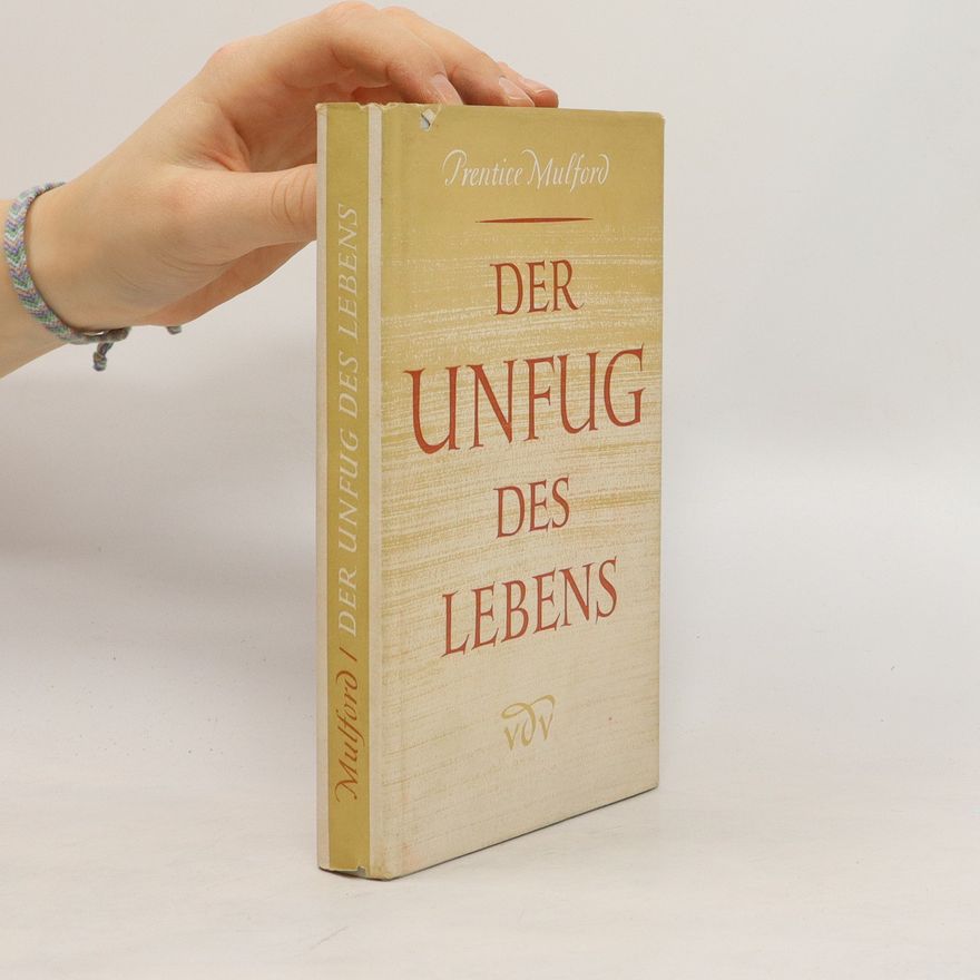 Prentice Mulford Der Unfug des Lebens