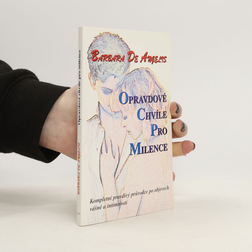 Jiřina Holešovská Opravdové chvíle pro milence