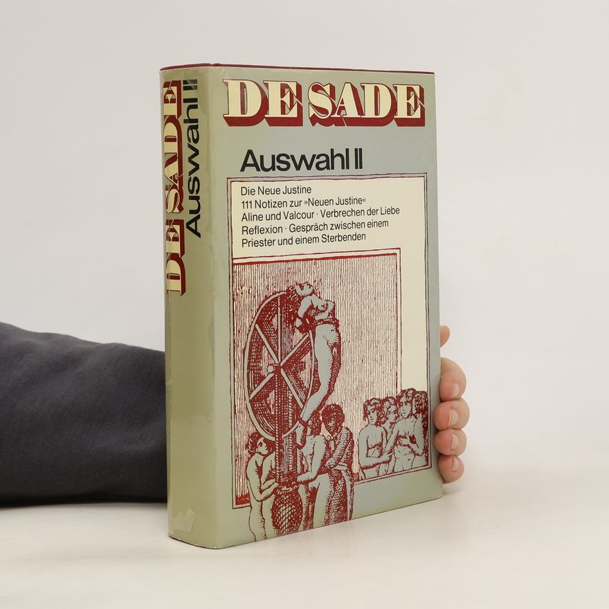 Donatien Alphonse François marquis de Sade Auswahl II