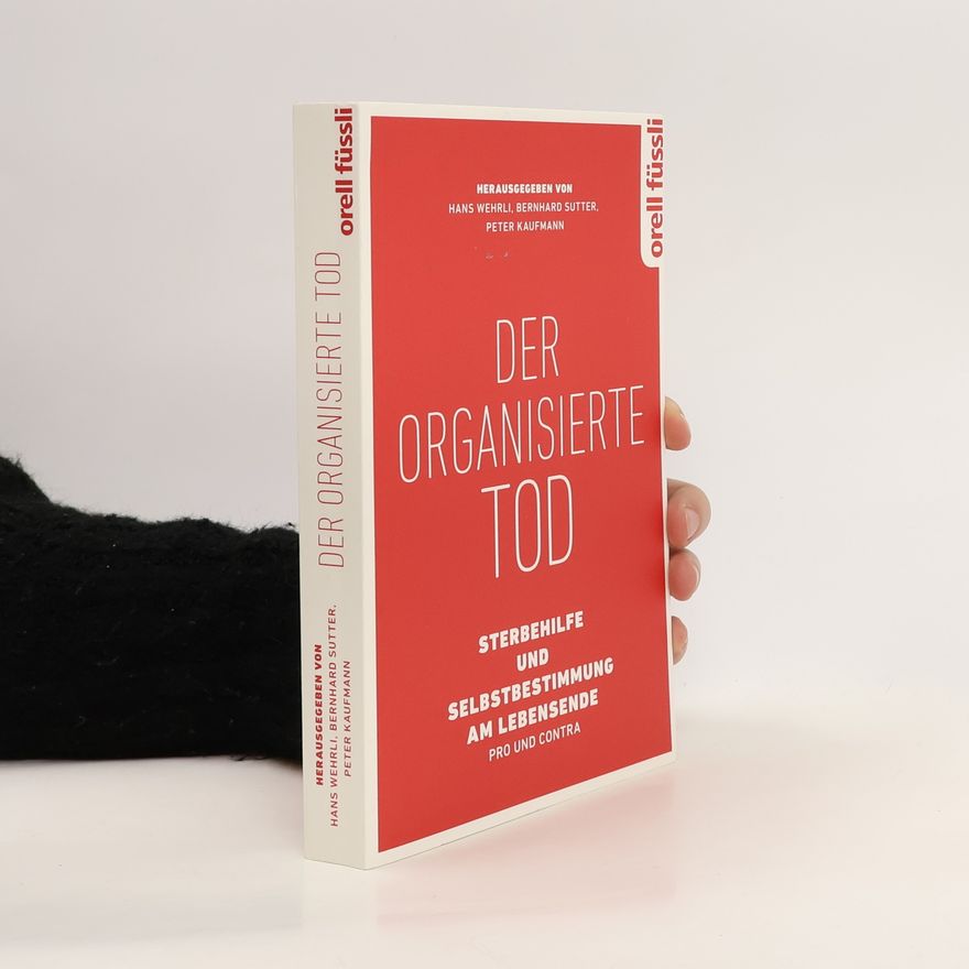Hans Wehrli Der organisierte Tod