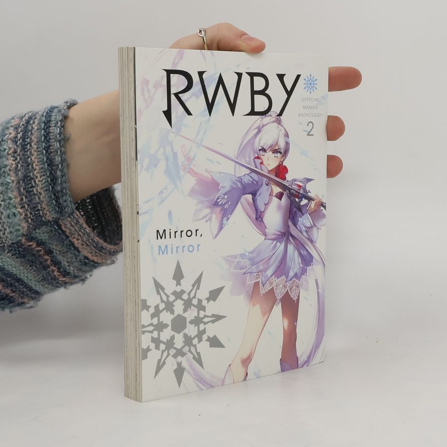 Kolektív autorov RWBY: Mirror, Mirror Vol. 2