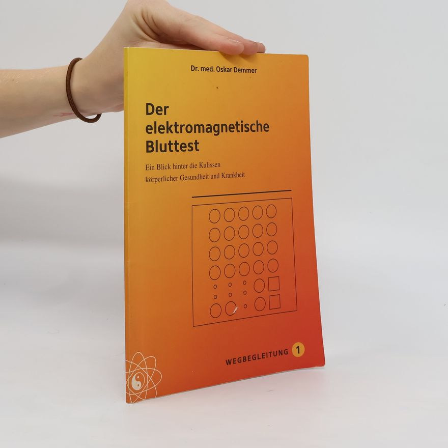 Oskar Demmer Der elektromagnetische Bluttest