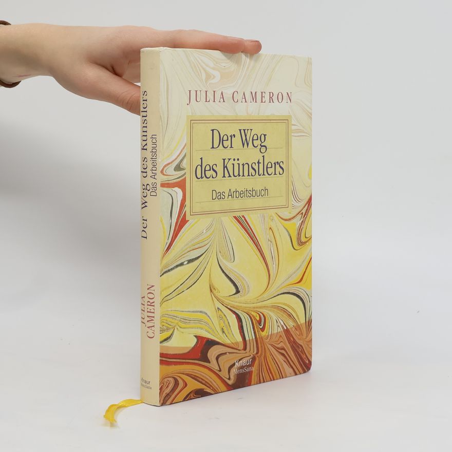 Julia Cameron Der Weg des Künstlers - das Arbeitsbuch