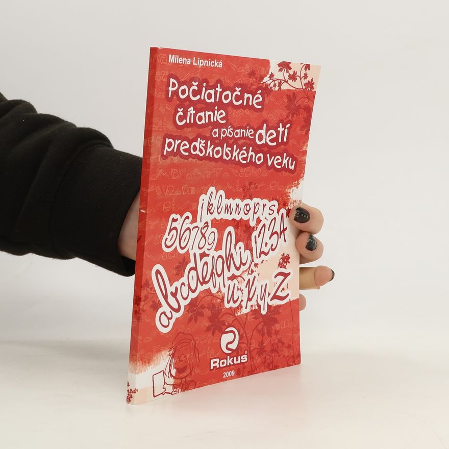 Milena Lipnická Počiatočné čítanie a písanie detí predškolského veku