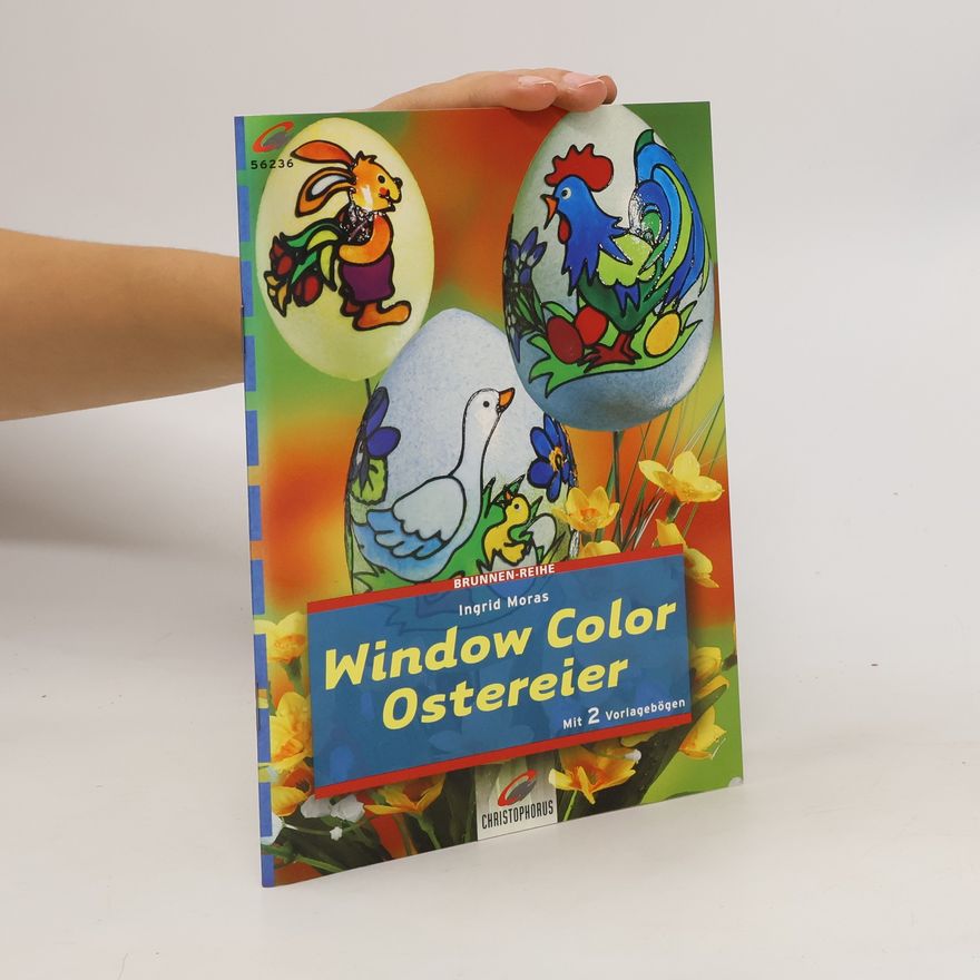 Ingrid Moras Window Color - Ostereier