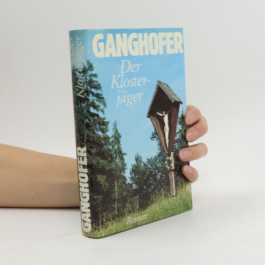 Ganghofer Der Klosterjäger