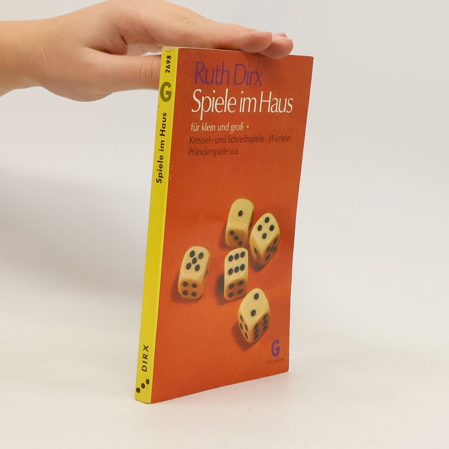 Ruth Dirx Spiele im Haus