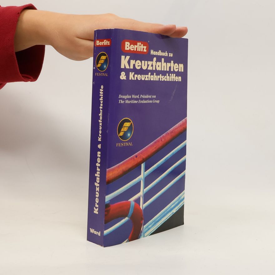 Douglas Ward Berlitz Handbuch zu Kreuzfahrten & Kreuzfahrtschiffen