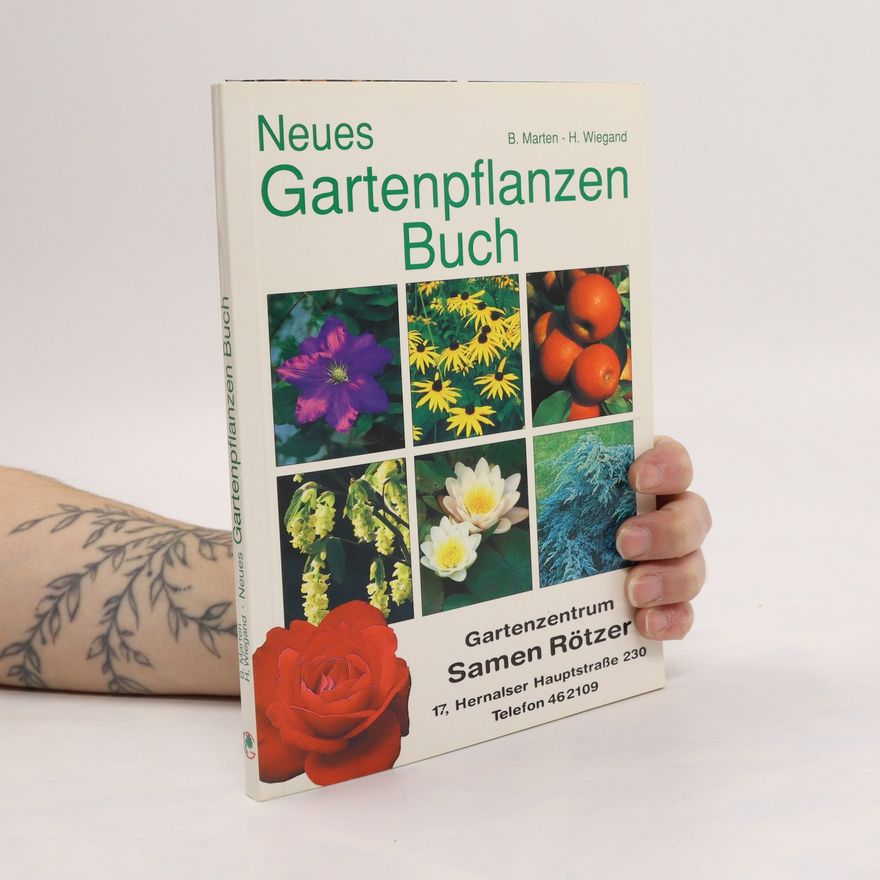 H. Wiegand Neues Gartenpflanzen Buch