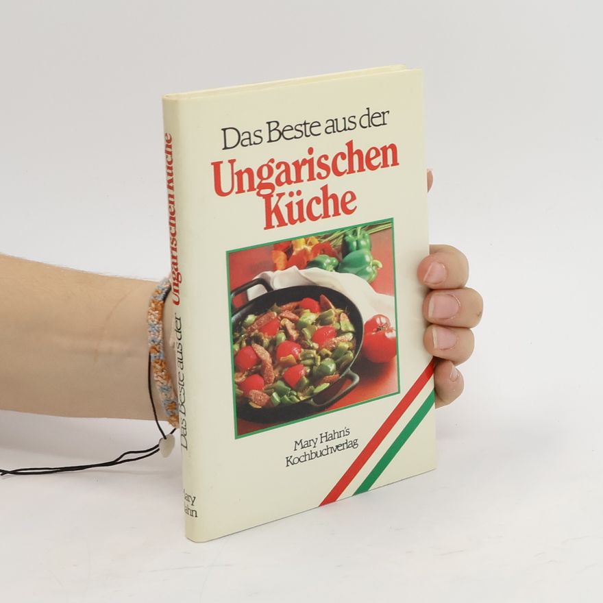 Autorenkollektiv Das Beste aus der ungarischen Küche