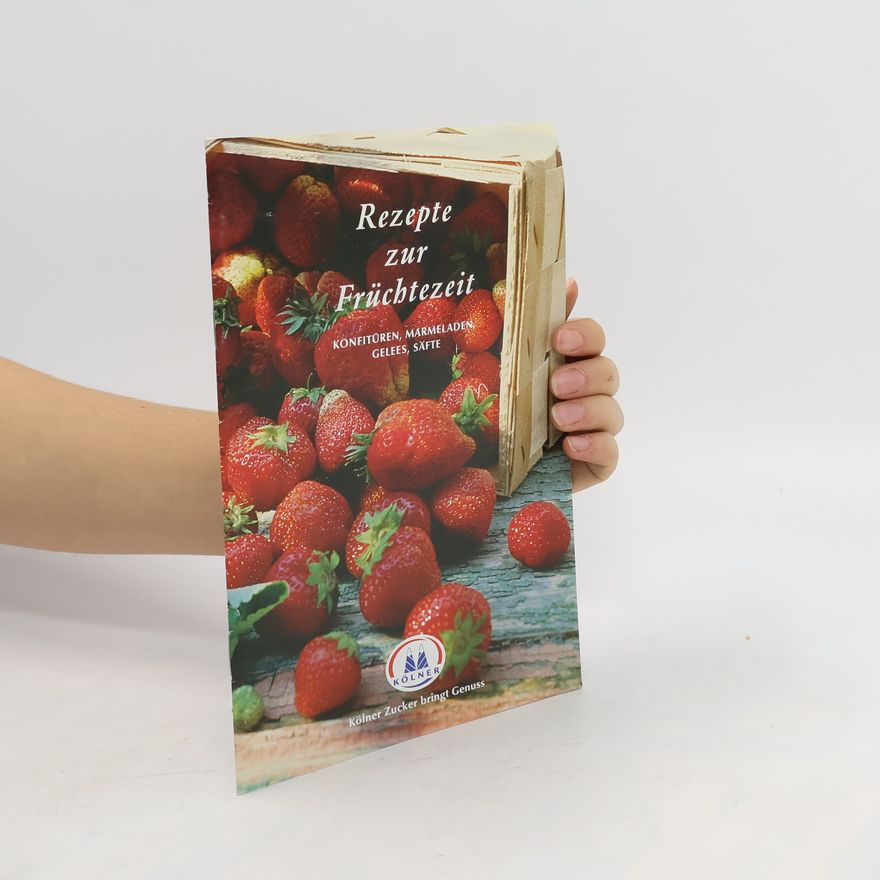 Kolektiv autorů Rezepte zur Früchtezeit