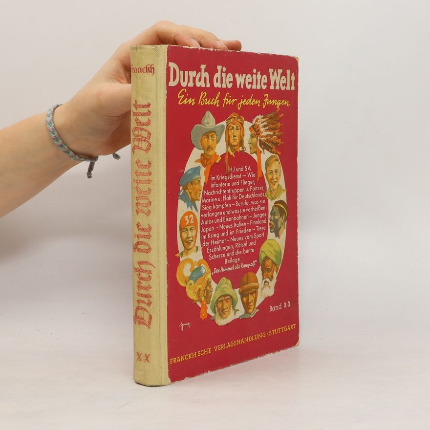Autorenkollektiv Durch die weite Welt. Jahrbuch für Natur, Sport und Technik