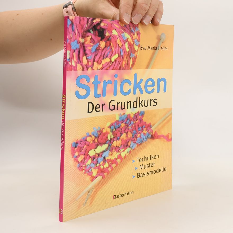 Eva Maria Heller Stricken. Der Grundkurs