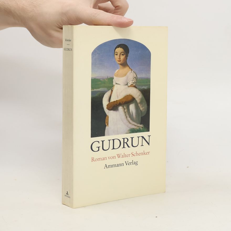 Walter Schenker Gudrun