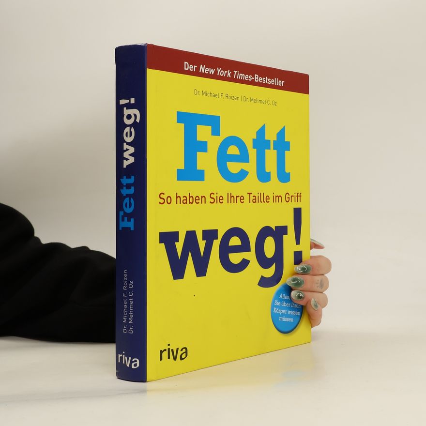 Michael F. Roizen Fett weg!