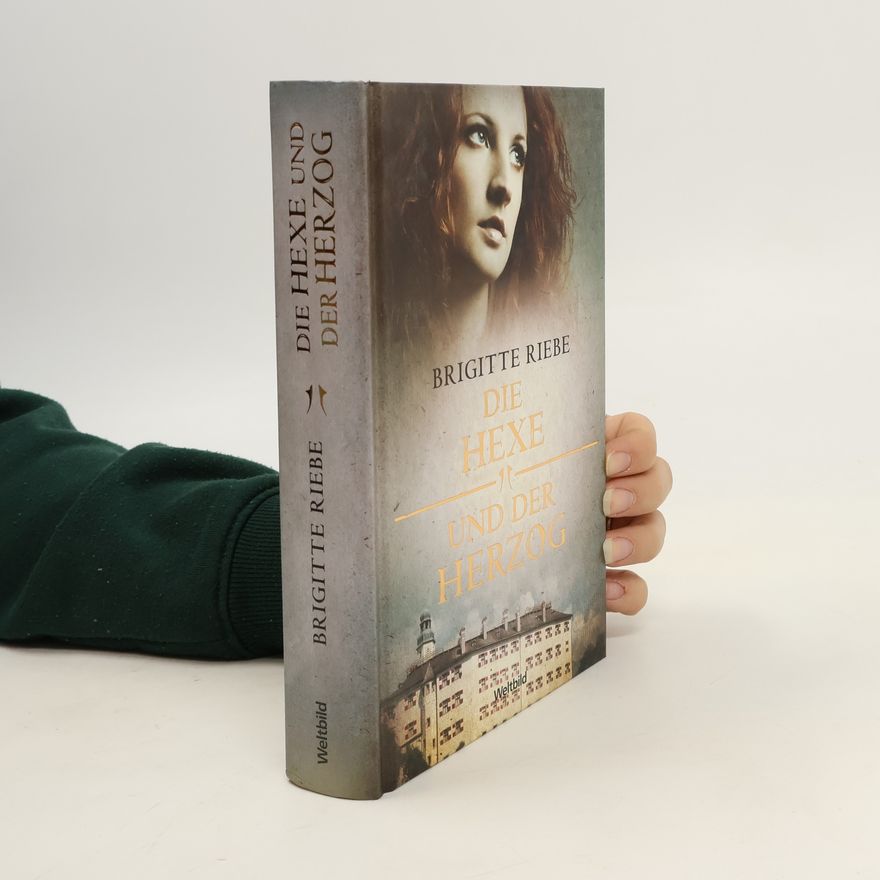Brigitte Riebe Die Hexe und der Herzog