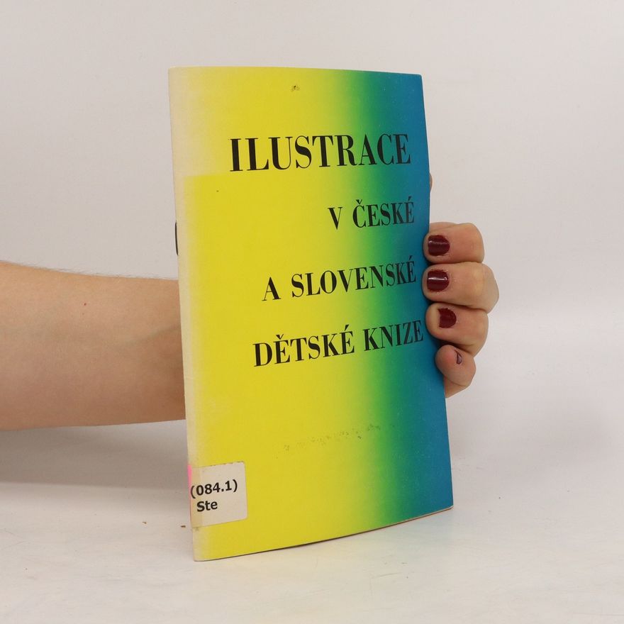 Collectif d'auteurs Ilustrace v české a slovenské dětské knize