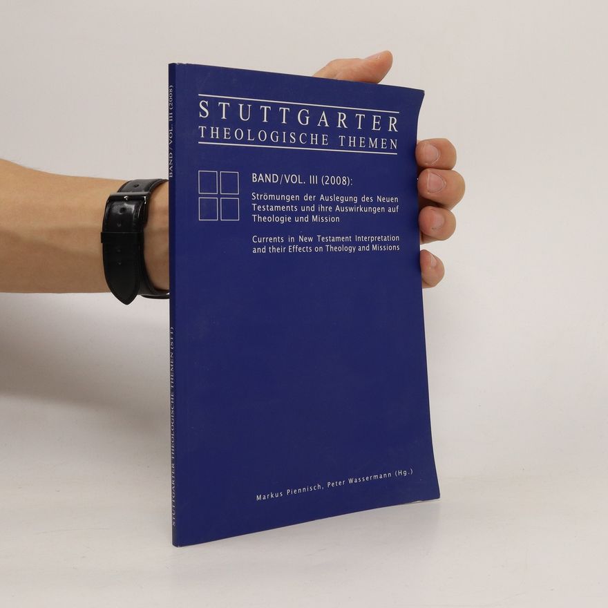 Collectif d'auteurs Strömungen der Auslegung des Neuen Testaments und ihre Auswirkungen auf Theologie und Mission
