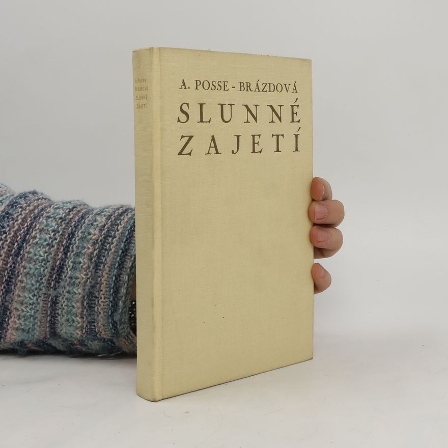 Amelie Posse Brázdová Slunné zajetí