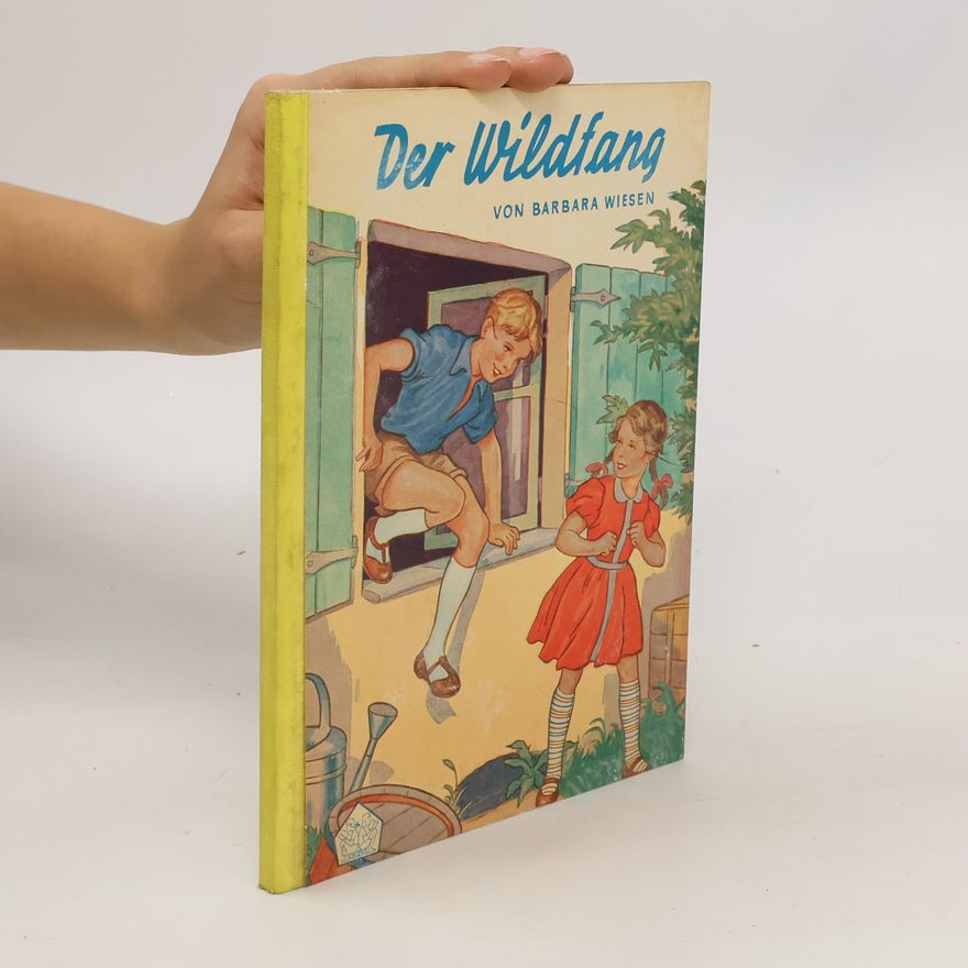 Barbara Wiesen Der Wildfang