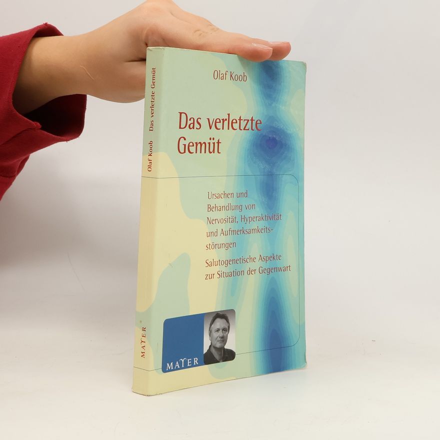 Olaf Koob Das verletzte Gemüt