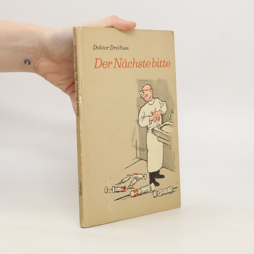 Willy Dreifuss Doktor Dreifuss: Der Nächste bitte