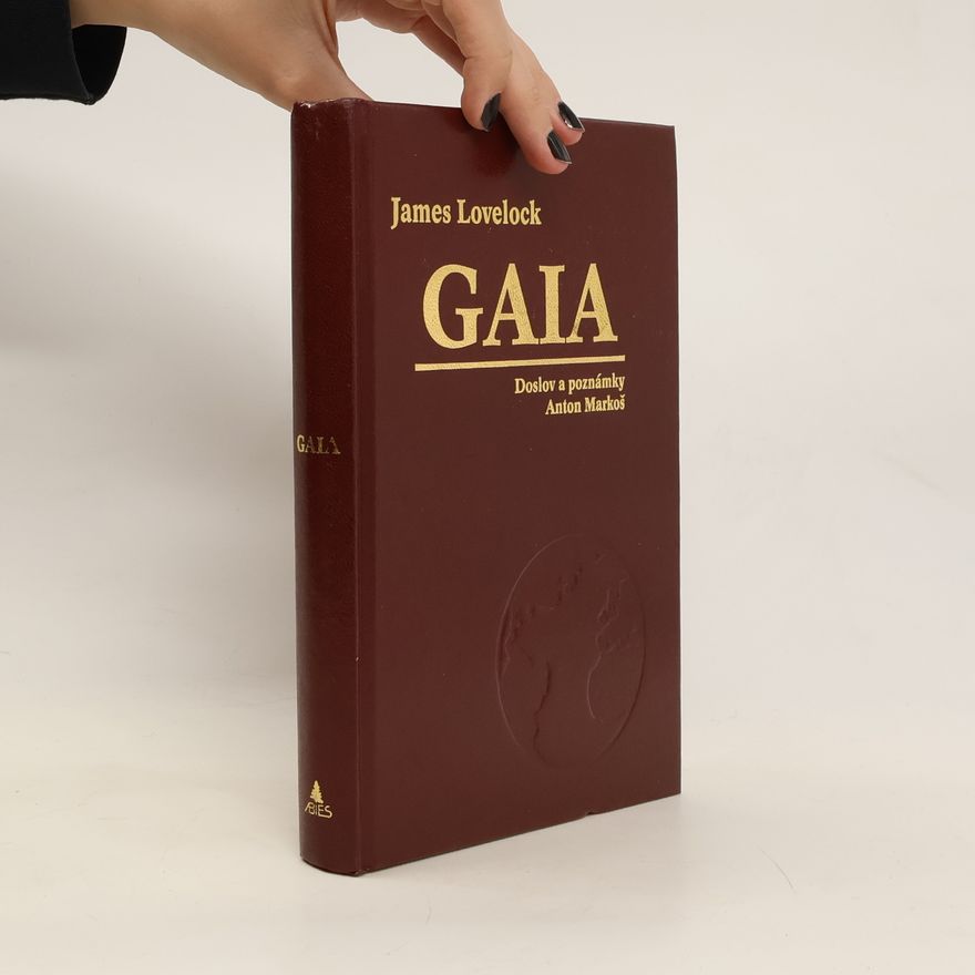 Love lock Gaia. Nový pohled na život na Zemi