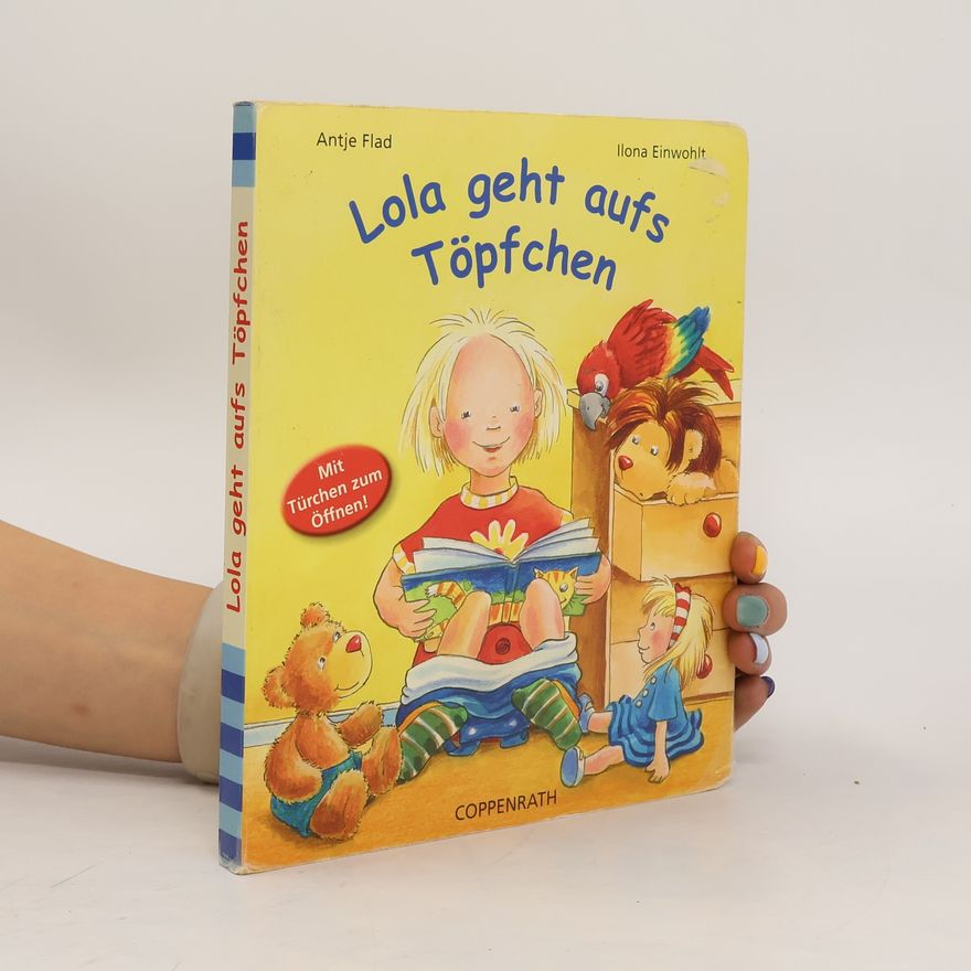 Antje Flad Lola geht aufs Töpfchen