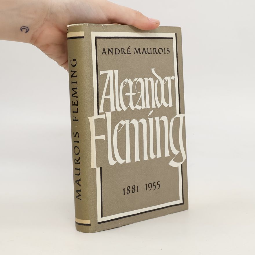 André Maurois Alexander Fleming