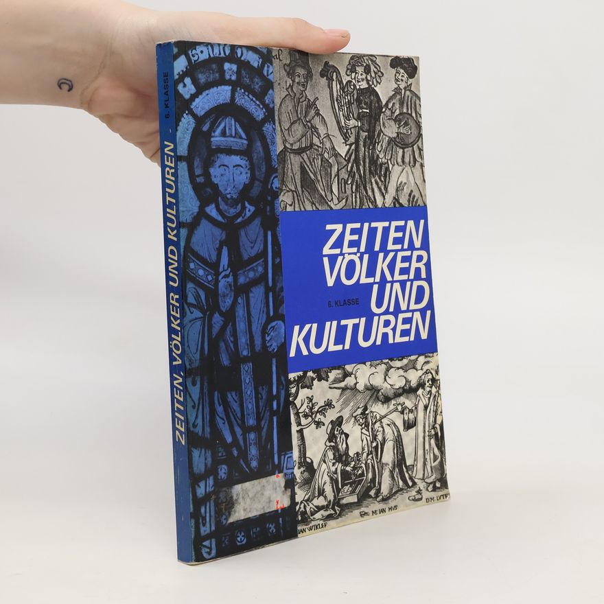 Autorenkollektiv Zeiten, Völker und Kulturen 6. Klasse