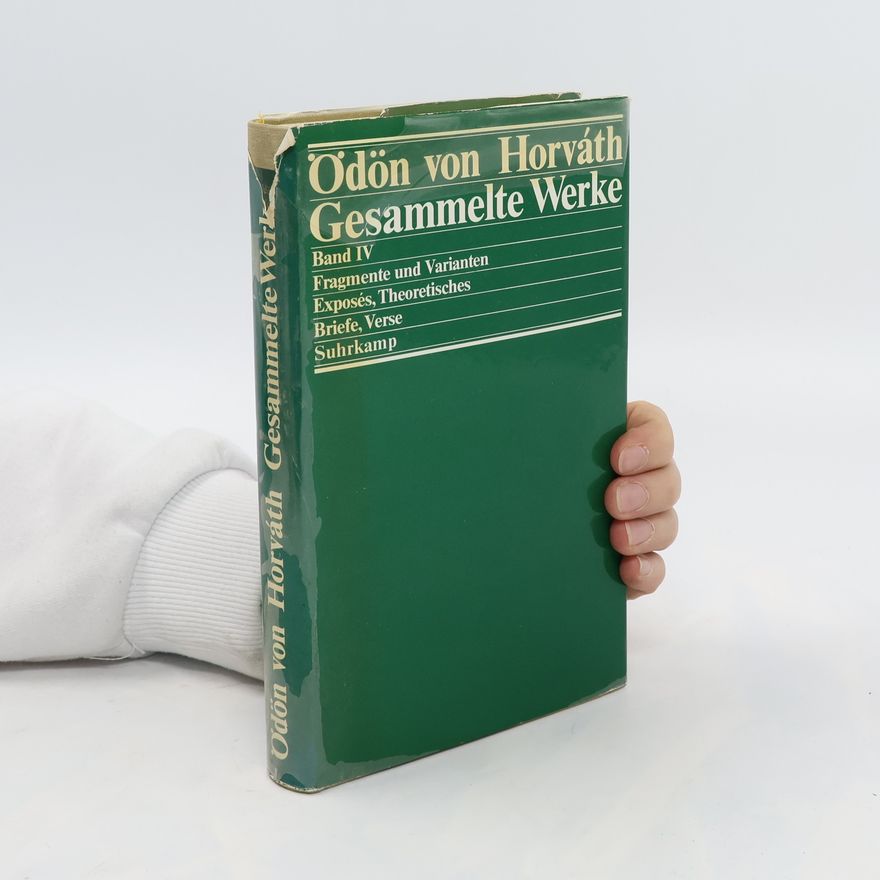 Ödön von Horváth Gesammelte Werke. Band IV.