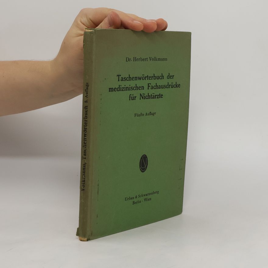 Herbert Volkmann Taschenwörterbuch der medizinischen Fachausdrücke für Nichtärzte