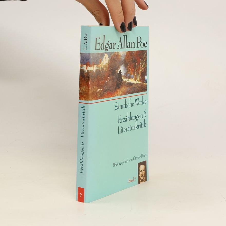 Edgar Allan Poe Sämtliche Werke. Erzählungen 6. Literaturkritik