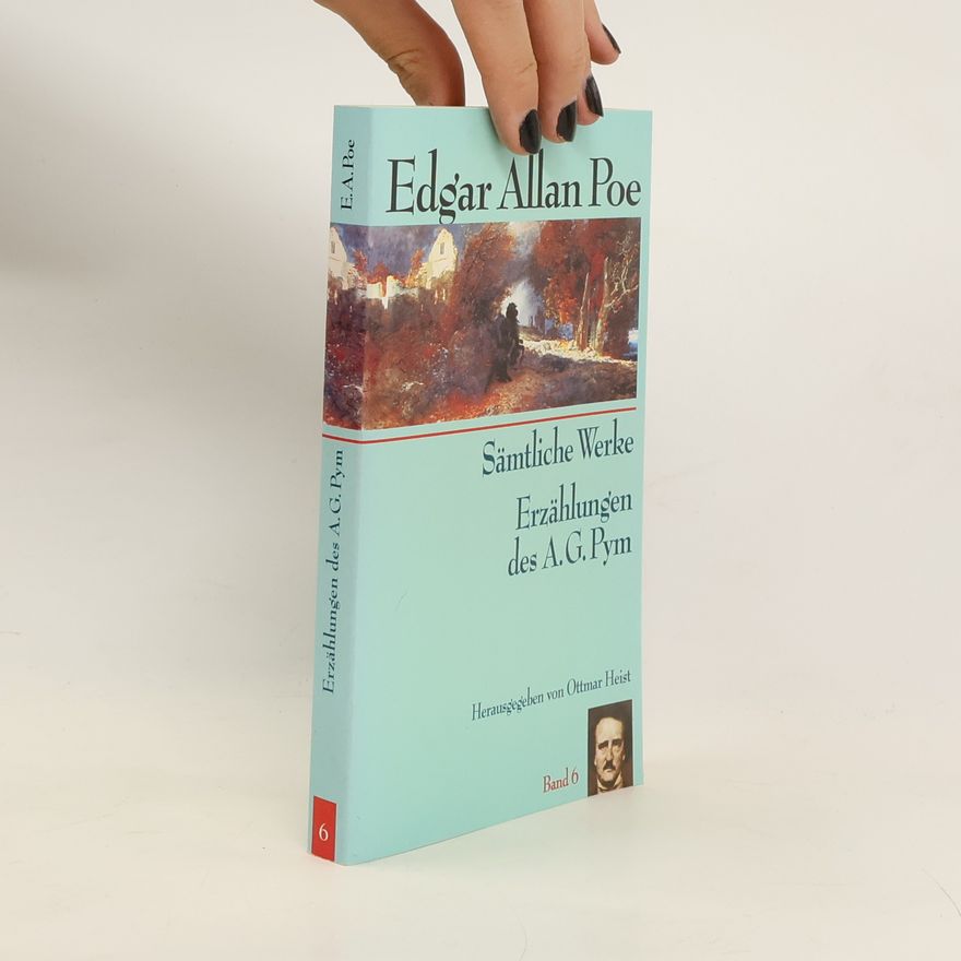 Edgar Allan Poe Erzählungen des A. G. Pym