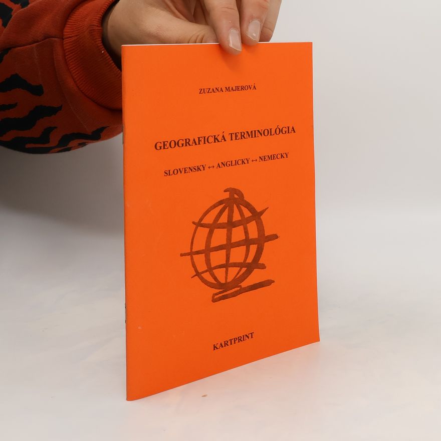 Zuzana Majerová Geografická terminológia