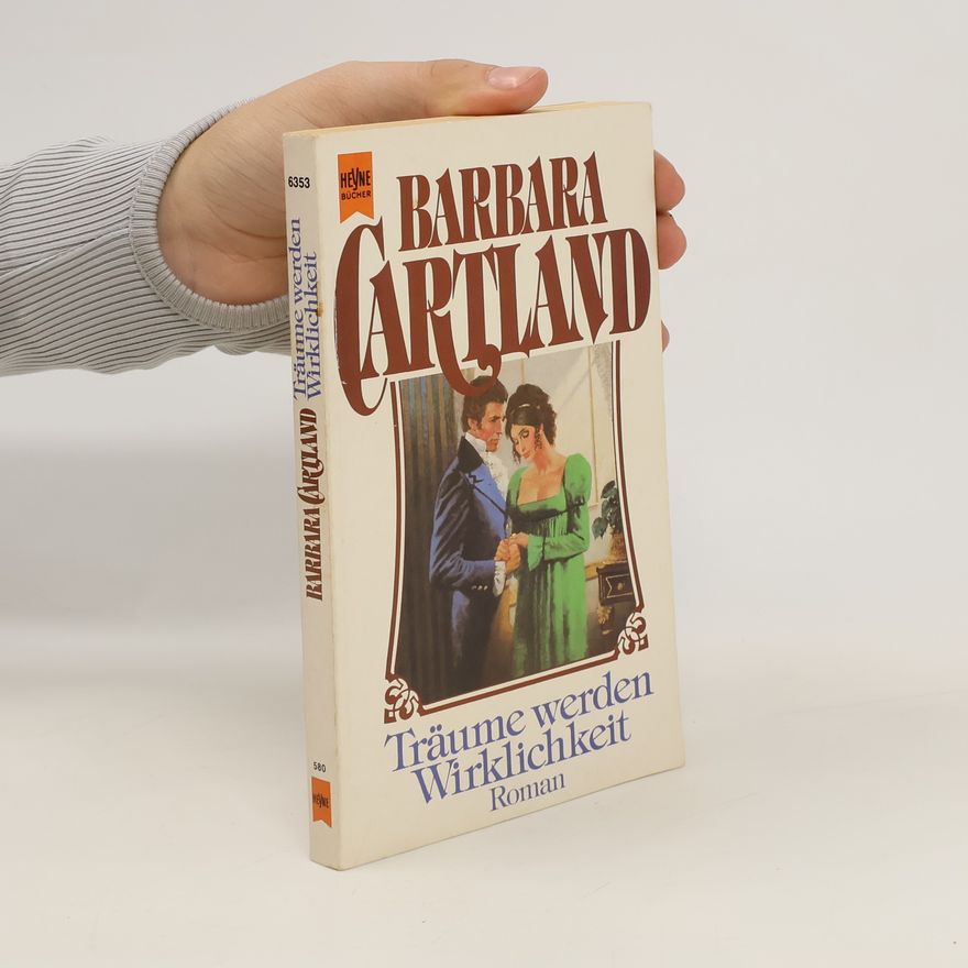 Barbara Cartland Träume werden Wirklichkeit