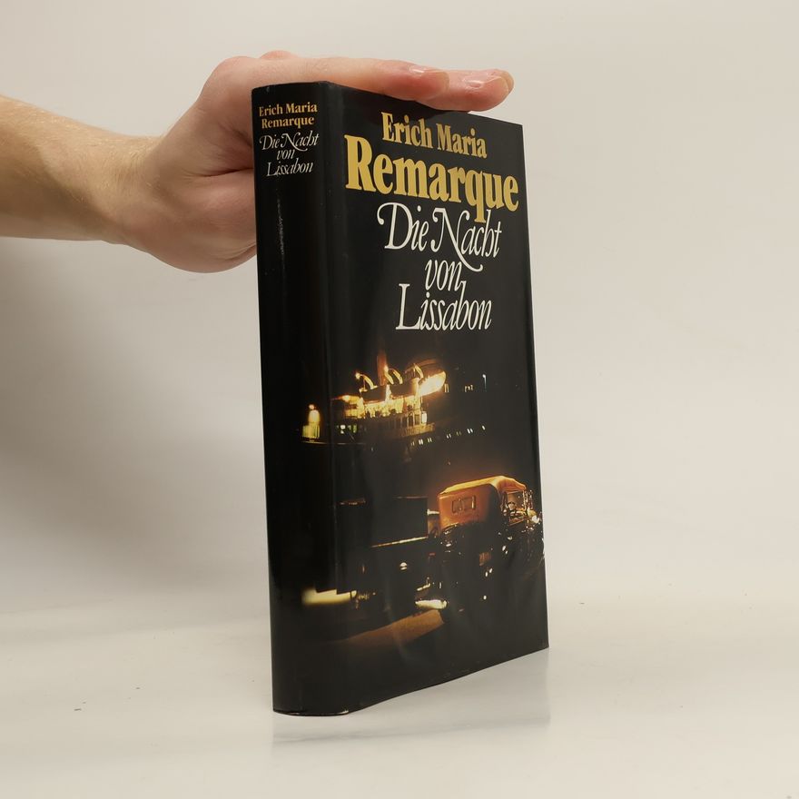Erich Maria Remarque Die nacht von Lisabon