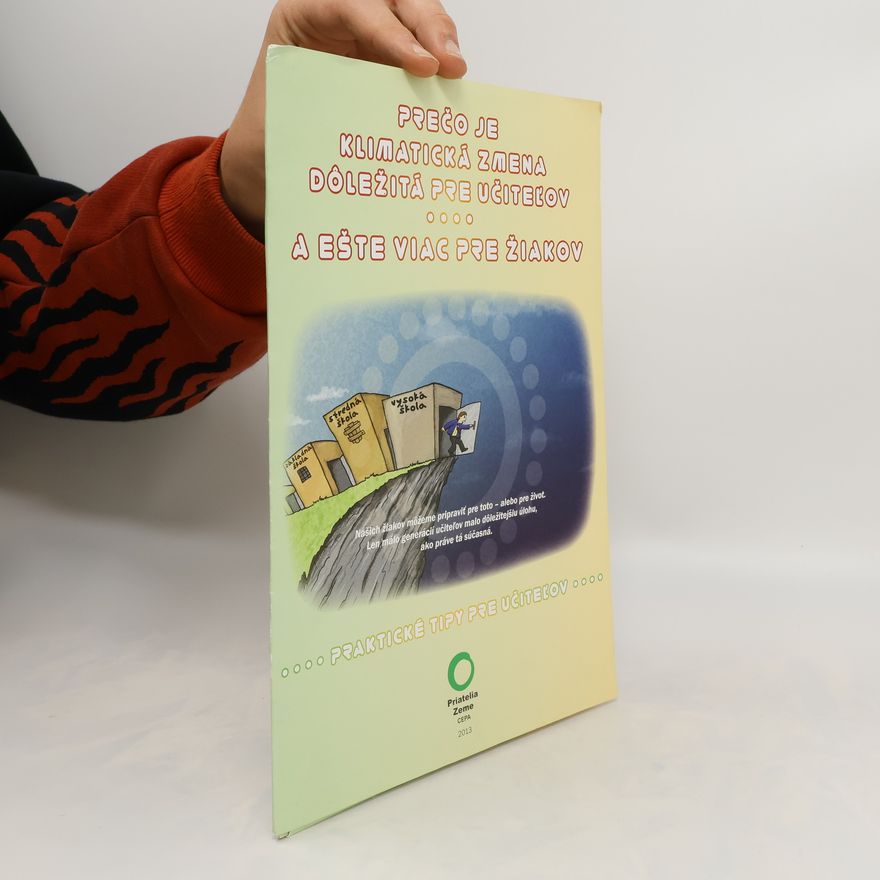 AA.VV. Prečo je klimatická zmena dôležitá pre učiteľov a ešte viac pre žiakov