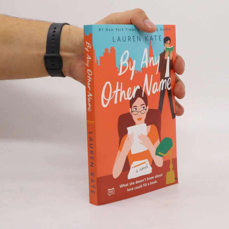 Lauren Kate By Any Other Name