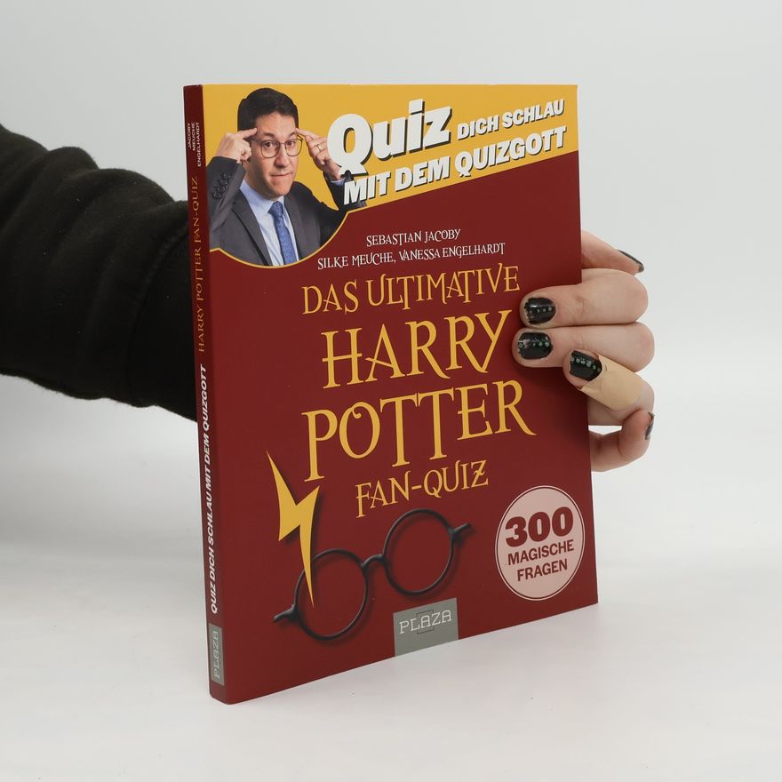 Sebastian Jacoby Quiz dich schlau mit dem Quizgott: Harry Potter Fan-Quiz