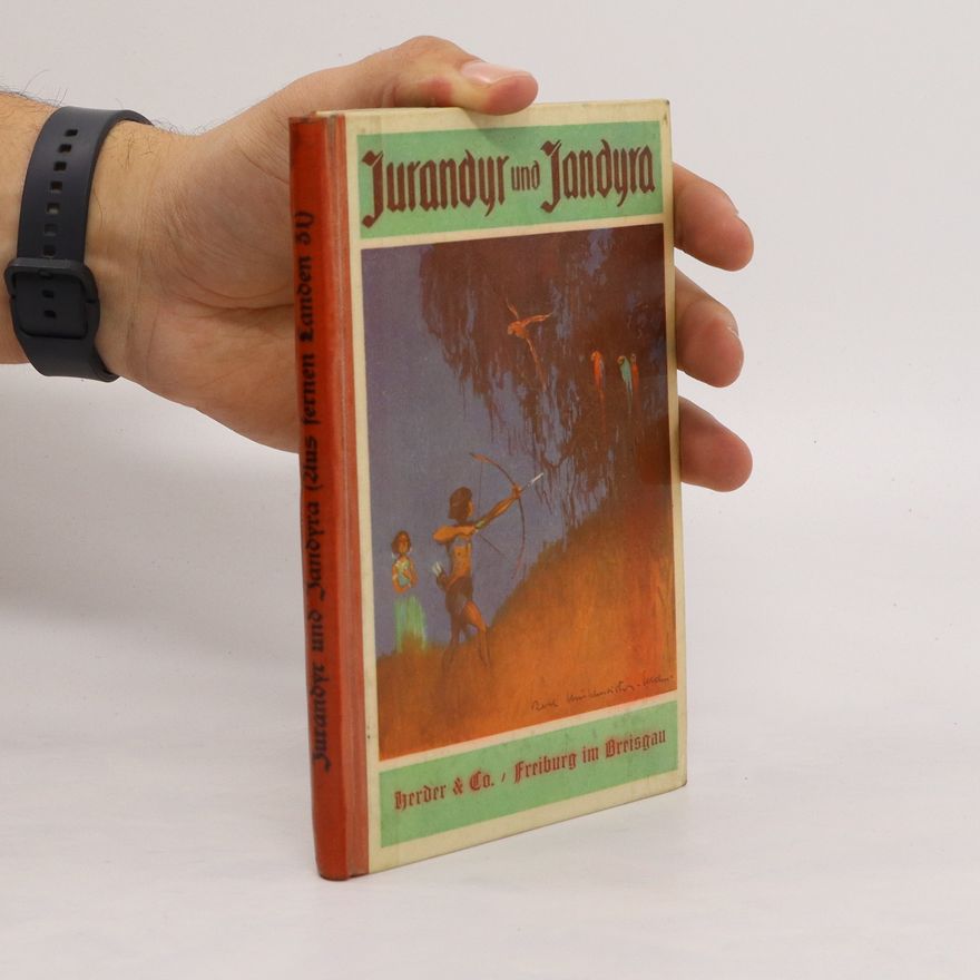 Albert Fuger Jurandyr und Jandyra, die Kinder des Gurupihäuptlings