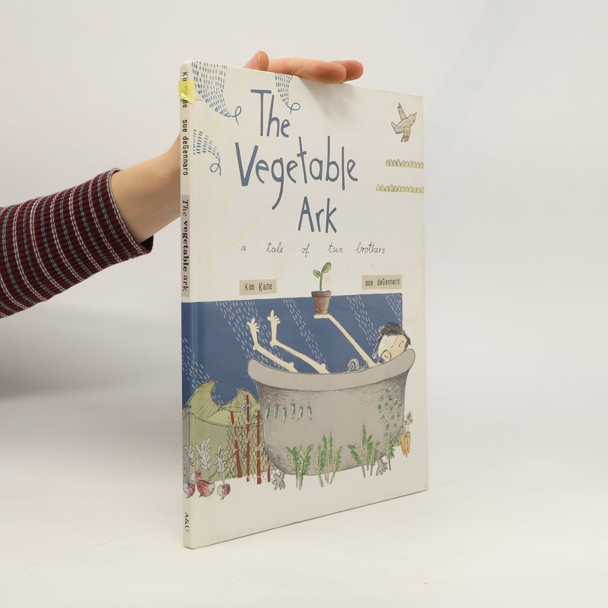Sue deGennaro The Vegetable Ark