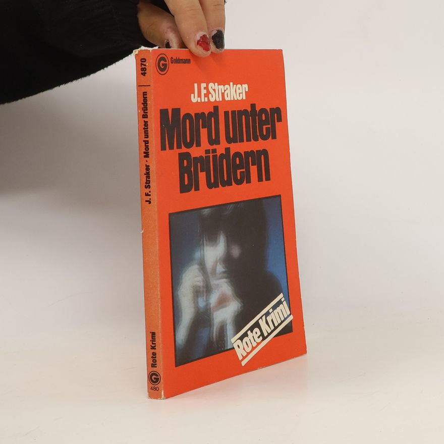 John F. Straker Mord unter Brüdern