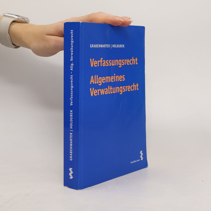 Christoph Grabenwarter Verfassungsrecht - Allgemeines Verwaltungsrecht