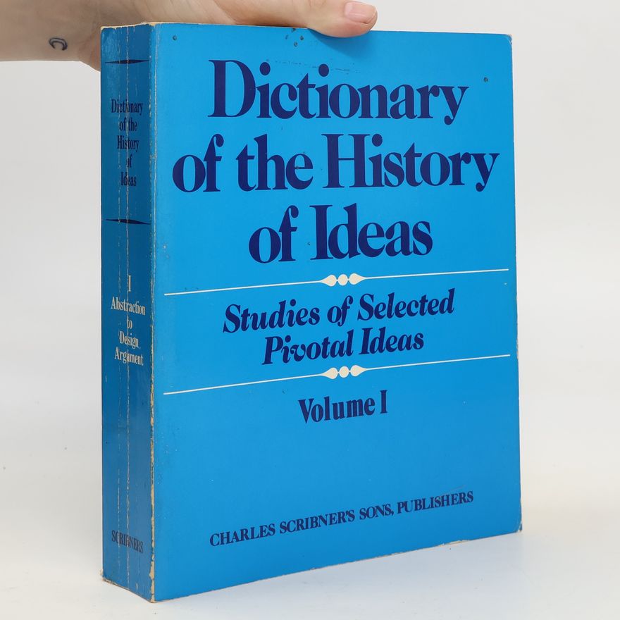 Philip P. Wiener Dictionary of the History of Ideas