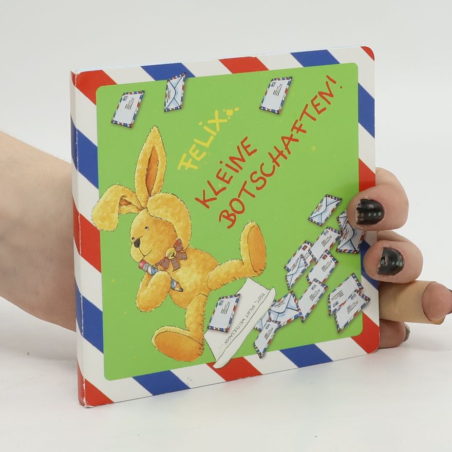 Autorenkollektiv Felix - Kleine Botschaften!