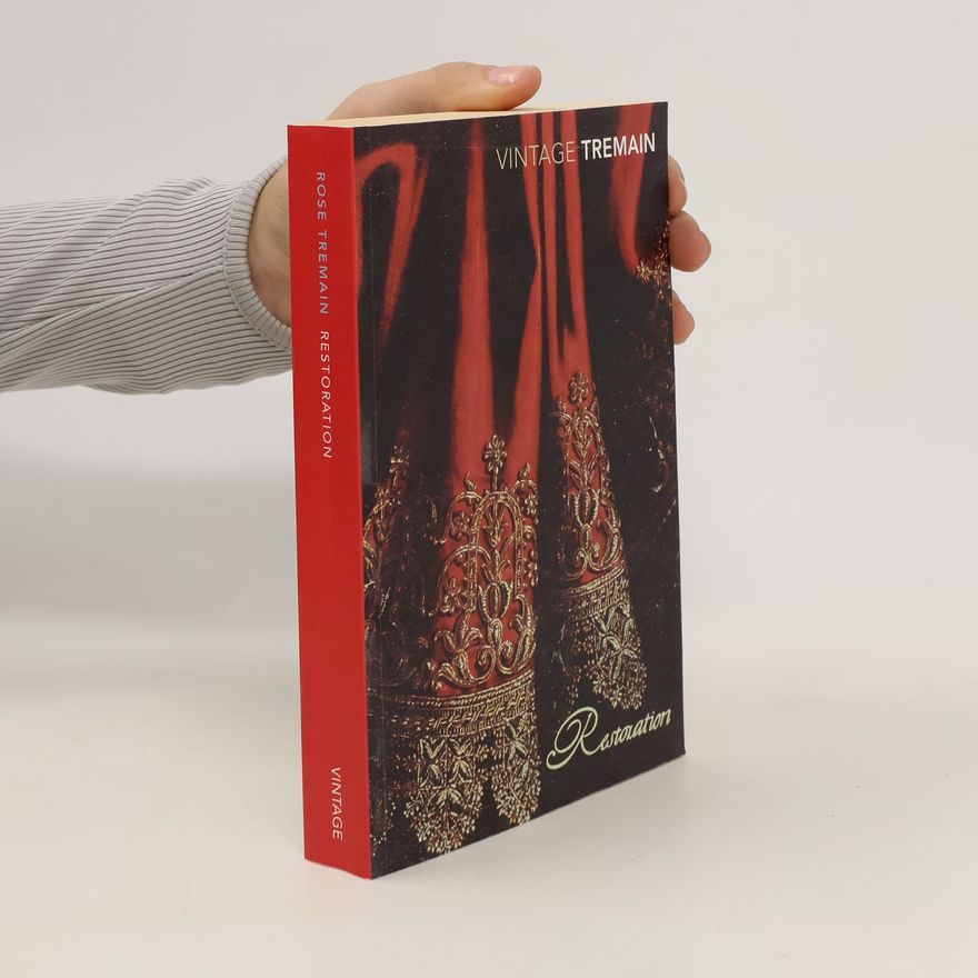 Rose Tremain Restoration. Des Königs Narr, englische Ausgabe
