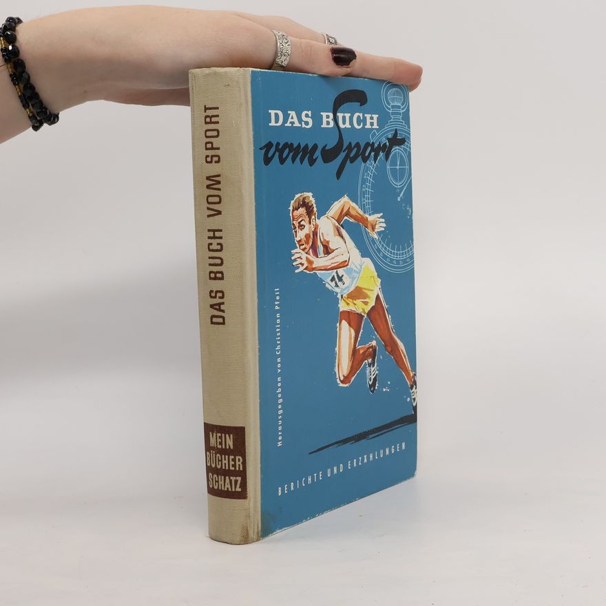 Christian Pfeil Das Buch vom Sport