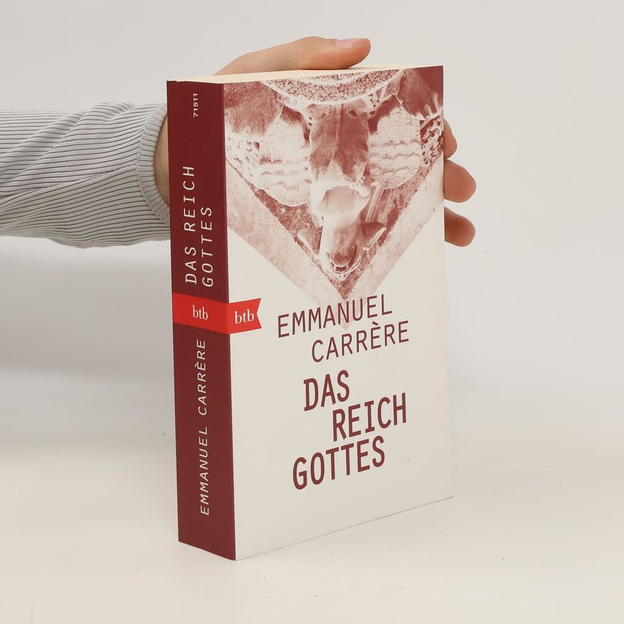 Emmanuel Carrère Das Reich Gottes
